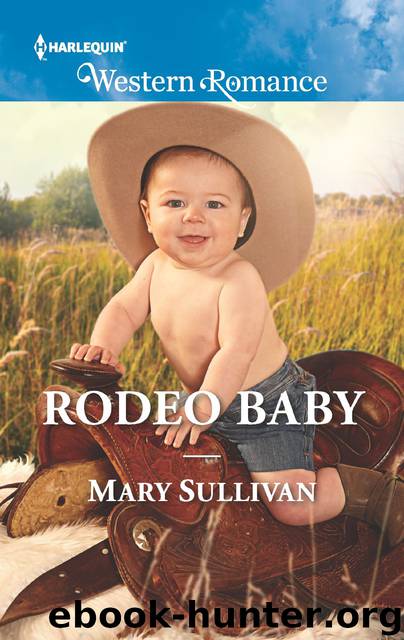 Rodeo Baby by Mary Sullivan