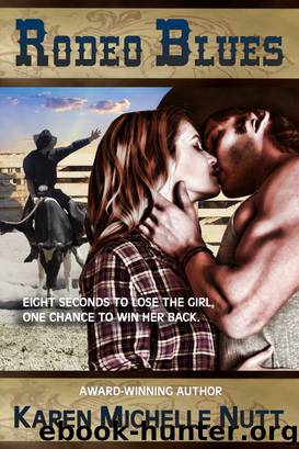 Rodeo Blues by Nutt Karen Michelle