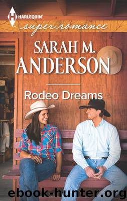 Rodeo Dreams by Sarah M. Anderson