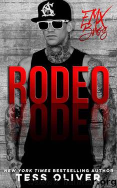Rodeo: A Bad Boy Romance (FMX Bros Book 2) by Oliver Tess