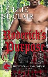 Roderick’s Purpose by Ellie St. Clair