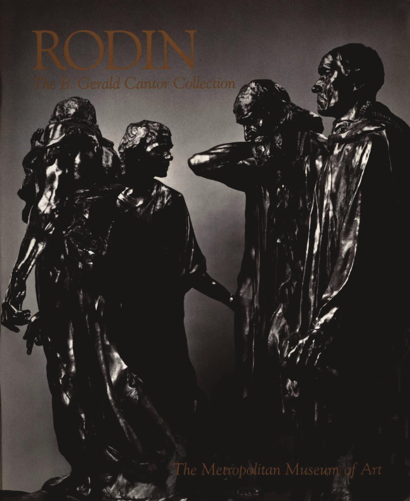 Rodin : The B. Gerald Cantor Collection by Joan V.; Marotta Gary Miller