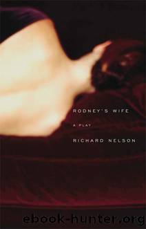 Rodney's Wife by Nelson Richard;