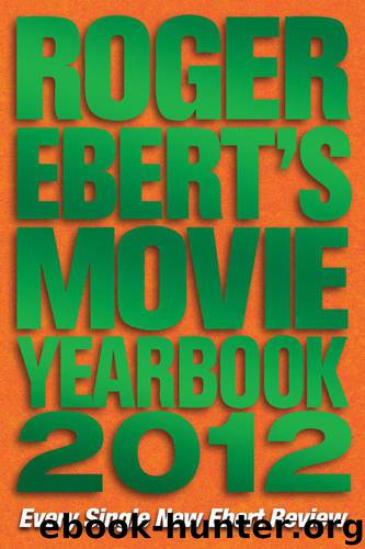 Roger Ebert's Movie Yearbook 2012 by Roger Ebert