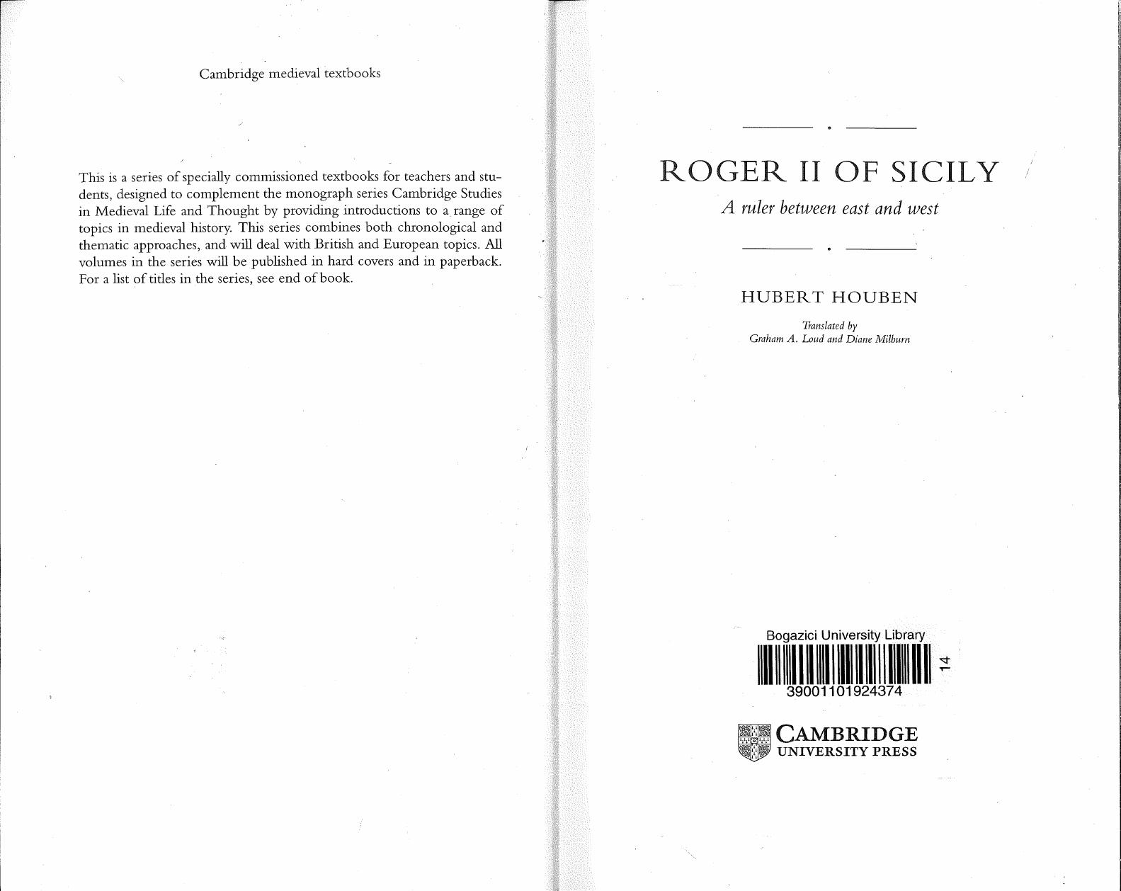 Roger II of Sicily: A Ruler between East and West (Cambridge Medieval Textbooks) by Hubert Houben