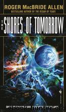 Roger MacBride Allen - Chronicles of Solace 03 by The Shores of Tomorrow