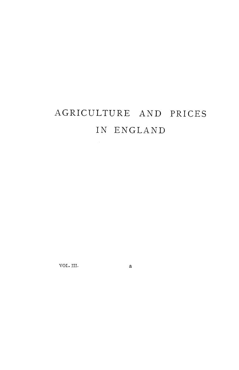 Rogers James Edwin Thorold - A history of agriculture and prices in england from the year after the oxford by 1882