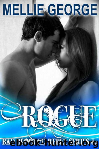 Rogue (Bad Blooded Rebel Series) by George Mellie