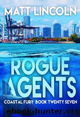 Rogue Agents (Coastal Fury Book 27) by Matt Lincoln