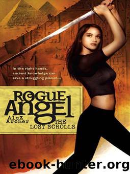 Rogue Angel - 06 - The Lost Scrolls by Alex Archer