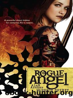 Rogue Angel - 09 - Warrior Spirit by Alex Archer