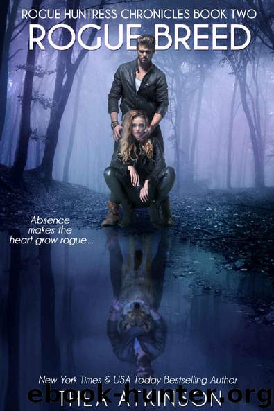 Rogue Breed (Rogue Huntress Chronicles Book 2) by Thea Atkinson