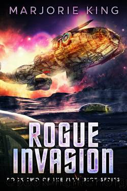 Rogue Invasion by Marjorie King