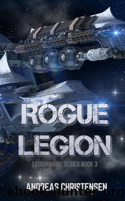 Rogue Legion (Legionnaire Series, #3) by Andreas Christensen
