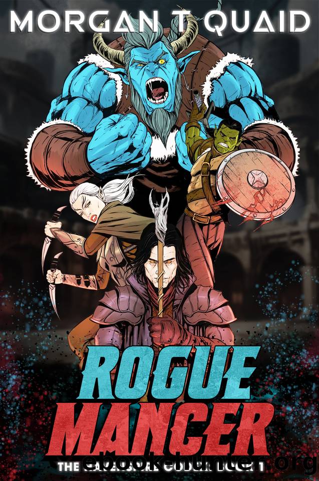 Rogue Mancer: The Havenspire Codex Book 1: A litRPG Fantasy Progression Adventure by Morgan T Quaid