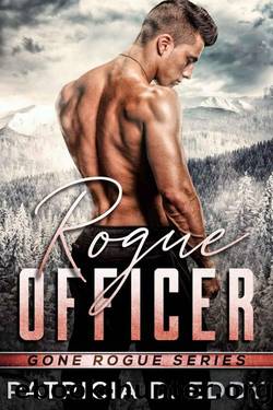 Rogue Officer: A Protector Romantic Suspense Standalone (Gone Rogue) by Patricia D. Eddy