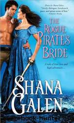 Rogue Pirate's Bride by Shana Galen