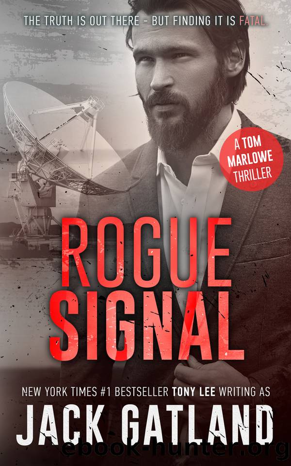 Rogue Signal: A Gripping Spy Thriller (Tom Marlowe Spy Thrillers Book 7) by Jack Gatland