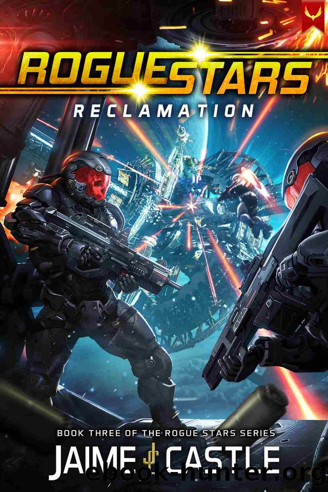 Rogue Stars 3: Reclamation: (A Military Sci-Fi Series) by Jaime Castle