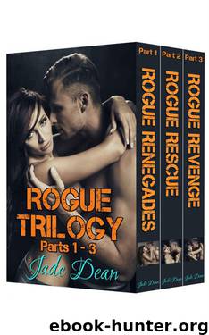 Rogue Trilogy: Parts 1 - 3 by Dean Jade