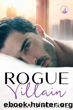 Rogue Villain: A Billionaire Age Gap Novel by Pamela O'Rourke