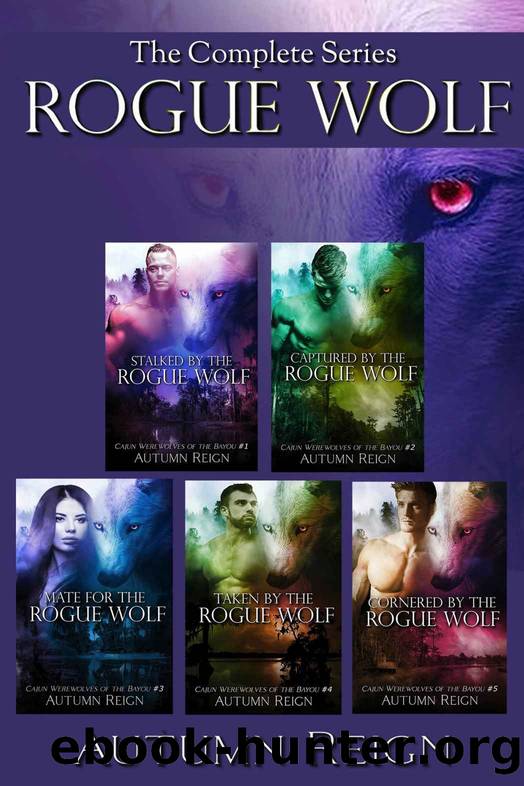 Rogue Wolf: The Complete Series by Reign Autumn