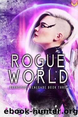 Rogue World: A Military Sci-Fi Series (Darkspace Renegade Book 3) by G J Ogden