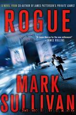 Rogue by Mark T. Sullivan