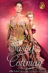 Rogue for Hire by Sasha Cottman