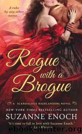 Rogue with a Brogue (Scandalous Highlanders Book 2) by Suzanne Enoch