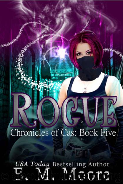 Rogue: Reverse Harem (Chronicles of Cas Book 5) by E. M. Moore