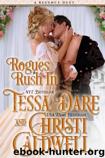 Rogues Rush In by Tessa Dare & Christi Caldwell