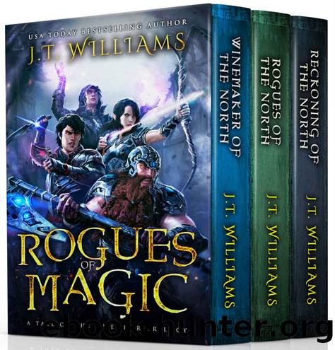 Rogues of Magic: (A Tale of the Dwemhar Trilogy) by J.T. Williams