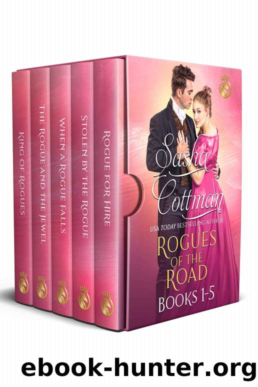 Rogues of the Road Boxed Set: Rakes and Rogues on the wrong side of the law by Sasha Cottman