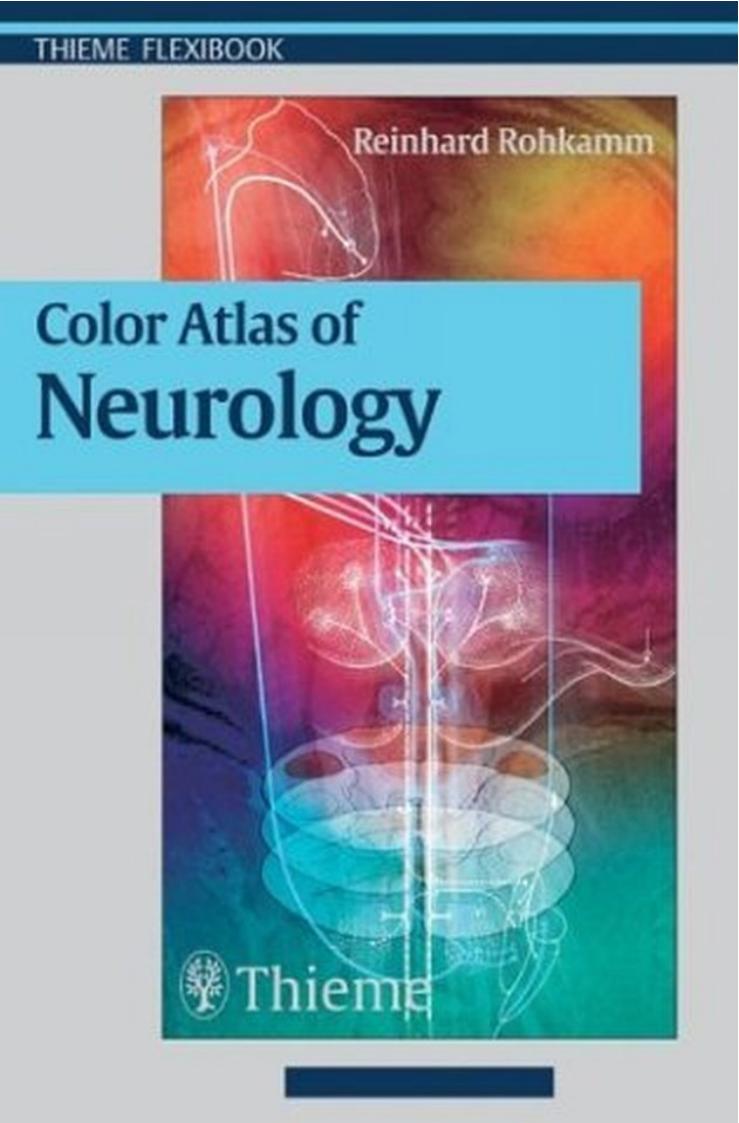 Rohkamm R. Color Atlas Of Neurology (2004)(en)(440s) by Unknown