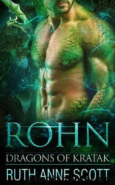 Rohn (Dragons of Kratak Book 1) by Ruth Anne Scott