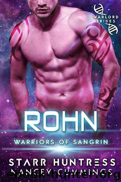 Rohn: Warriors of Sangrin by Nancey Cummings & Starr Huntress
