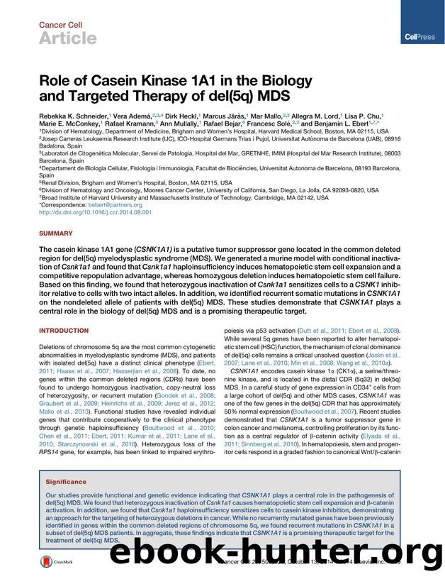 Role of Casein Kinase 1A1 in the Biology and Targeted Therapy of del(5q) MDS by unknow
