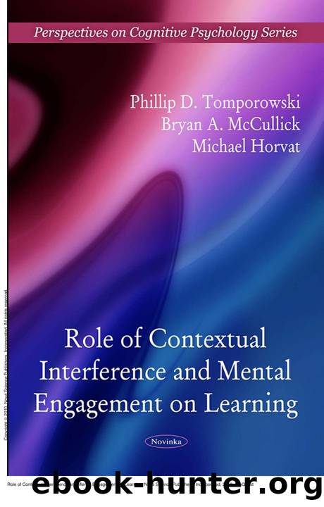 Role of Contextual Interference and Mental Engagement on Learning by Phillip D. Tomporowski; Bryan A. McCullick; HorvatMichael