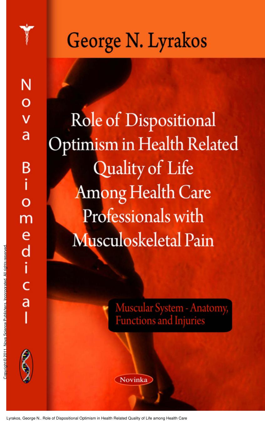 Role of Dispositional Optimism in Health Related Quality of Life among Health Care Professionals with Musculoskeletal Pain by George N. Lyrakos
