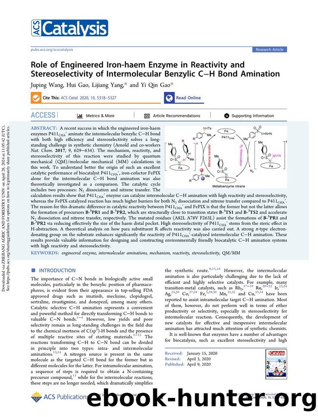 Role of Engineered Iron-haem Enzyme in Reactivity and Stereoselectivity of Intermolecular Benzylic CâH Bond Amination by Juping Wang Hui Gao Lijiang Yang & Yi Qin Gao