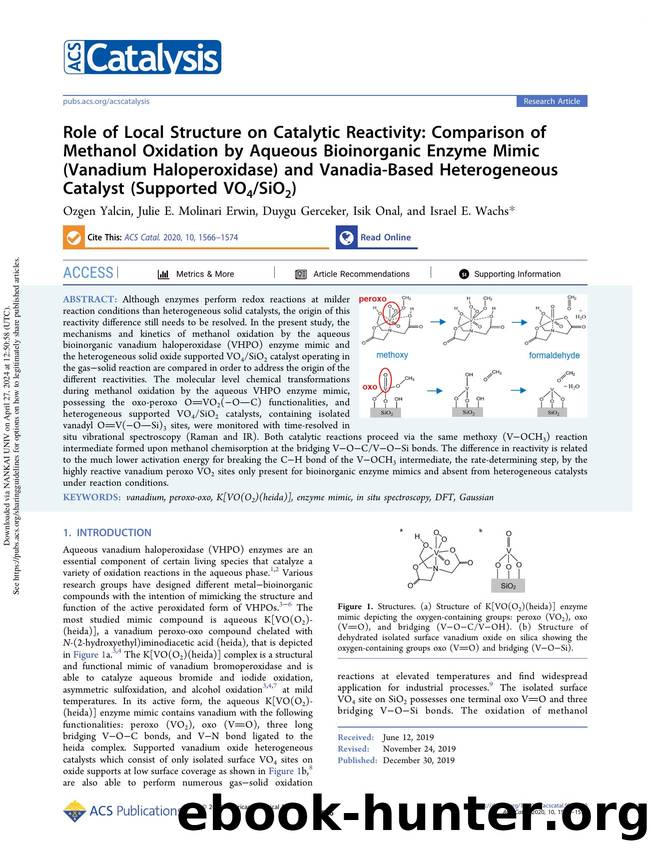 Role of Local Structure on Catalytic Reactivity: Comparison of Methanol Oxidation by Aqueous Bioinorganic Enzyme Mimic (Vanadium Haloperoxidase) and Vanadia-Based Heterogeneous Cat by Ozgen Yalcin Julie E. Molinari Erwin Duygu Gerceker Isik Onal & Israel E. Wachs