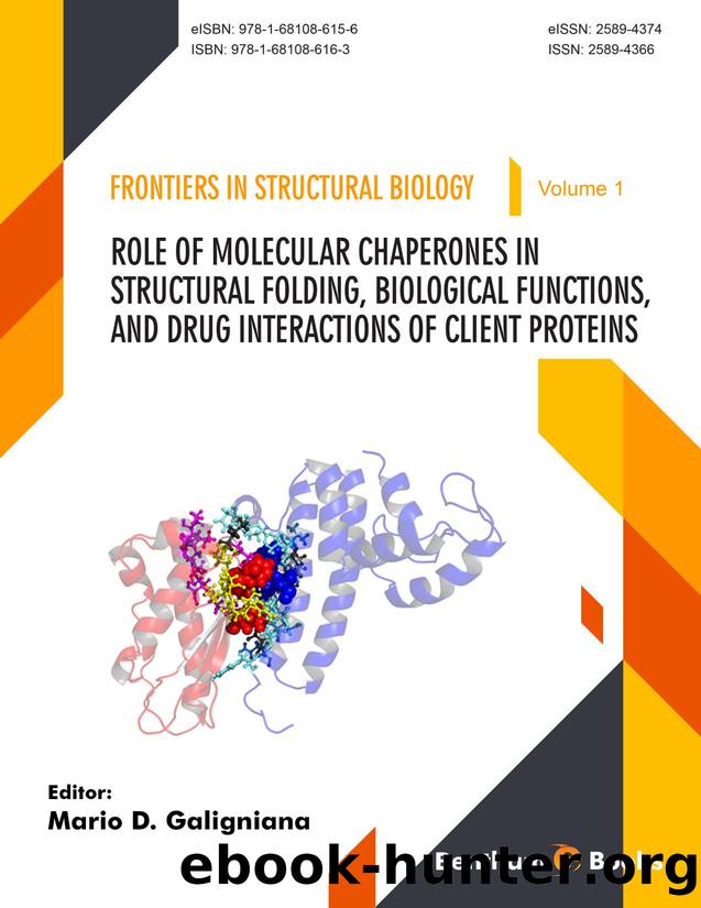 Role of Molecular Chaperones on Structural Folding, Biological Functions, and Drug Interactions of Client Proteins by Mario D. Galigniana