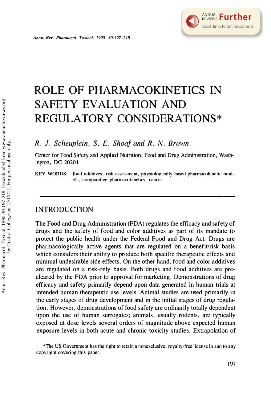 Role of Pharmacokinetics in Safety Evaluation and Regulatory Considerations by R J Scheuplein S E Shoaf & R N Brown