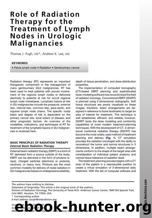 Role of Radiation Therapy for the Treatment of Lymph Nodes in Urologic Malignancies by Thomas J. Pugh MD & Andrew K. Lee MD