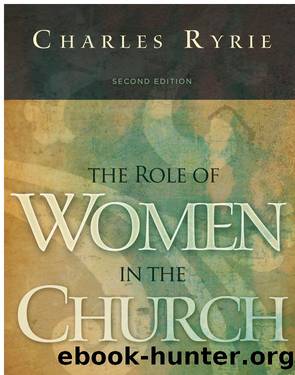Role of Women in the Church by Charles C. Ryrie