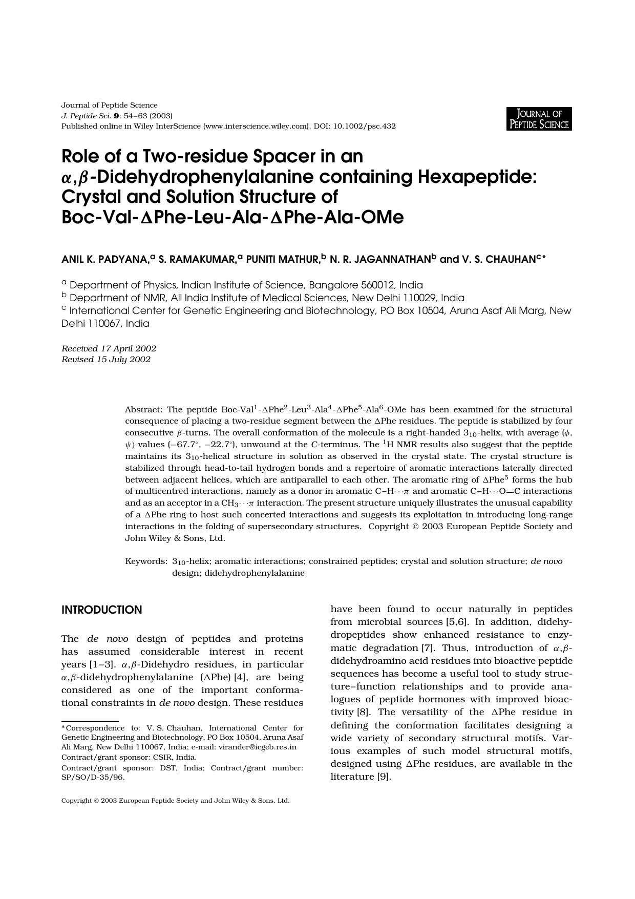 Role of a two-residue spacer in an [alpha],[beta]-didehydrophenylalanine containing hexapeptide: crystal and solution structure of Boc-Val-[Delta]Phe-Leu-Ala-[Delta]Phe-Ala-OMe by Unknown