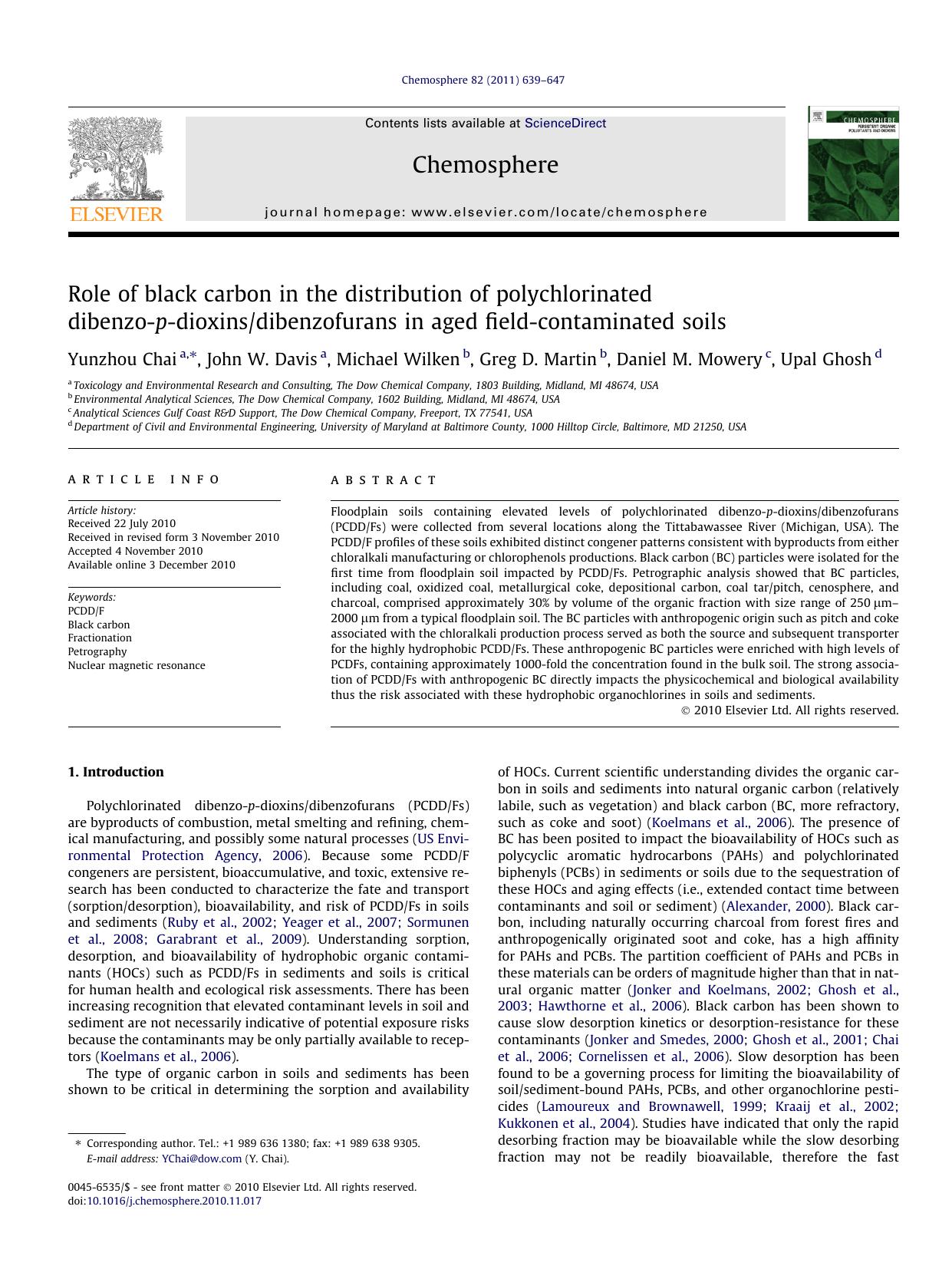 Role of black carbon in the distribution of polychlorinated dibenzo-p-dioxinsdibenzofurans in aged field-contaminated soils by Yunzhou Chai & John W. Davis & Michael Wilken & Greg D. Martin & Daniel M. Mowery & Upal Ghosh