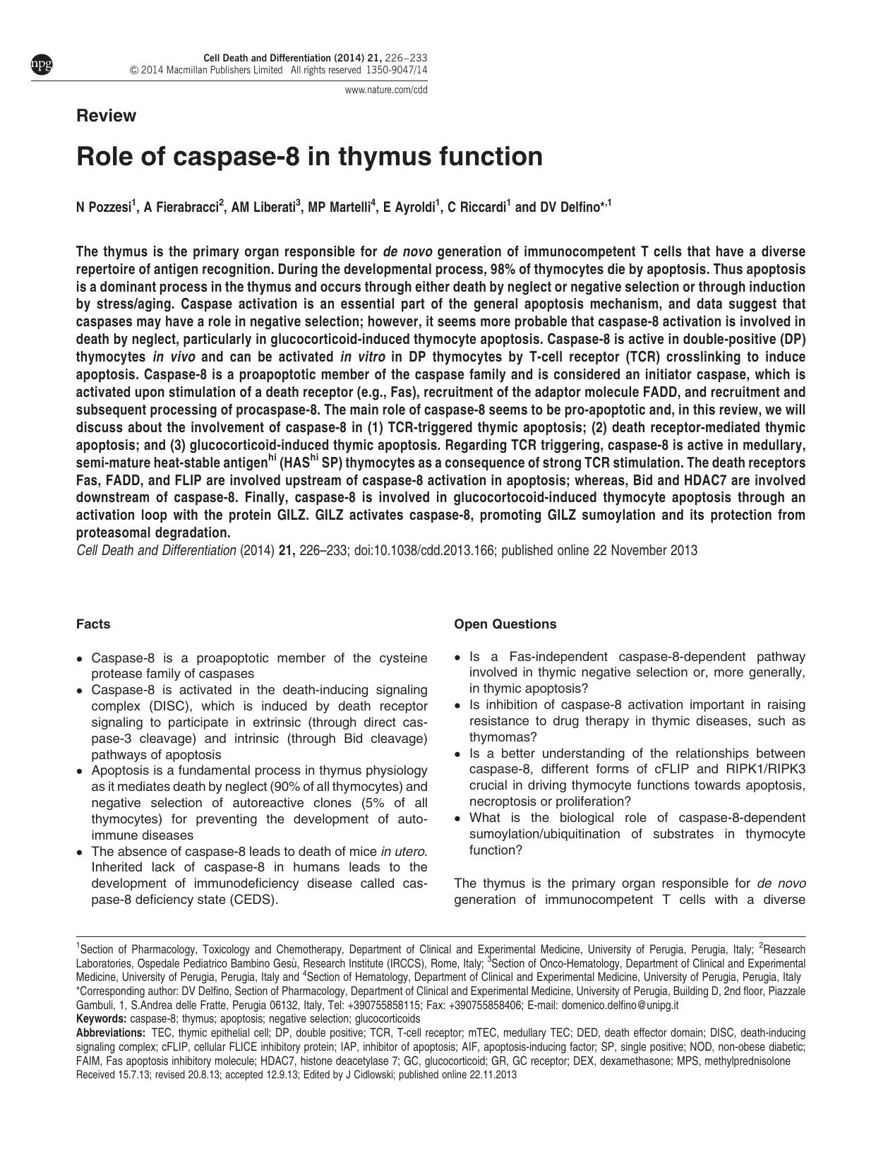 Role of caspase-8 in thymus function by N Pozzesi & A Fierabracci & A M Liberati & M P Martelli & E Ayroldi & C Riccardi & D V Delfino