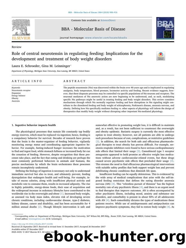 Role of central neurotensin in regulating feeding_ Implications for the development and treatment of body weight disorders by Laura E. Schroeder & Gina M. Leinninger